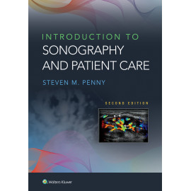 Penny. Introduction to Sonography and Patient Care  2 Edition eBook