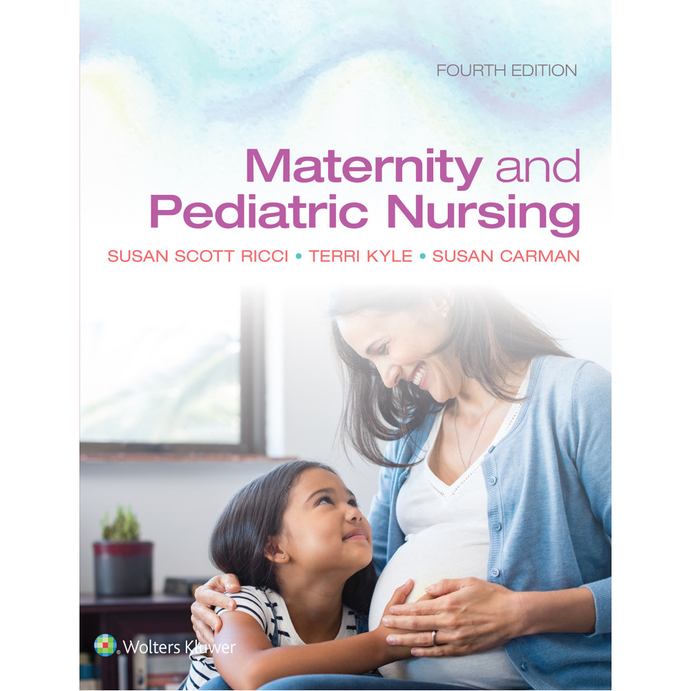 Ricci. Maternity and Pediatric Nursing  4 Edition eBook