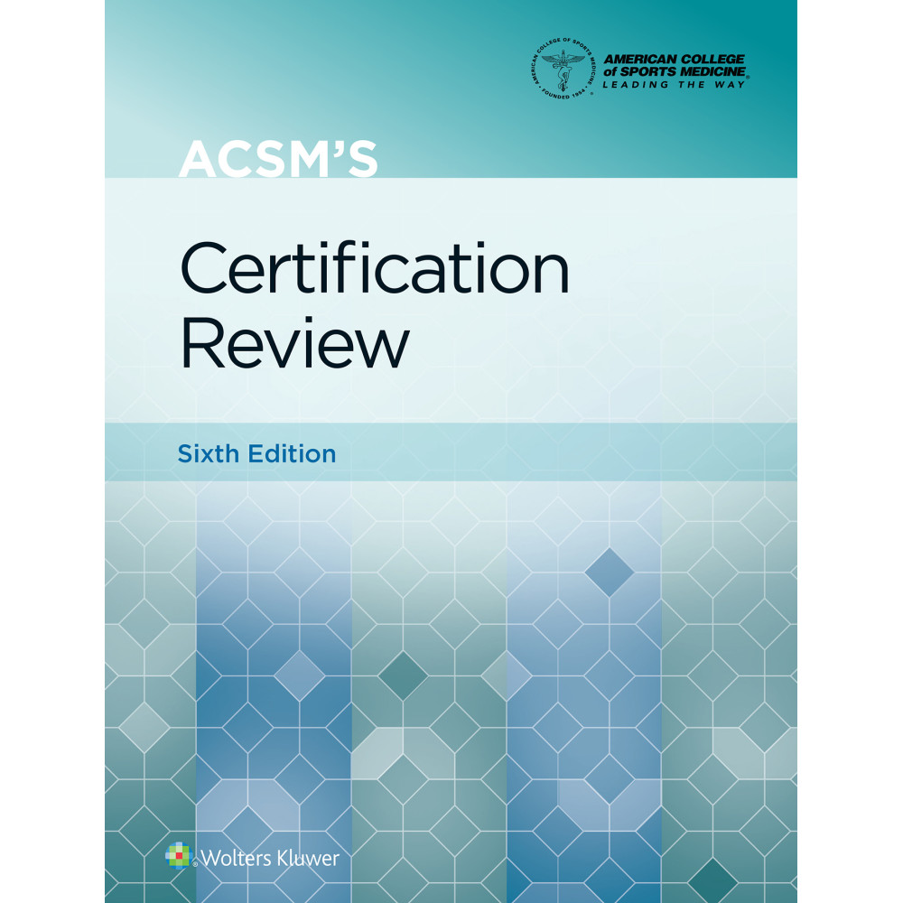 Magyari. ACSM's Certification Review (Lippincott Connect-ACSM)  6 Edition eBook