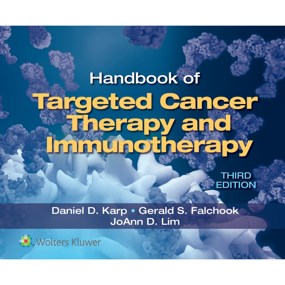 Karp. Handbook of Targeted Cancer Therapy and Immunotherapy  3 Edition eBook