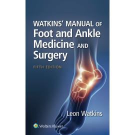 Watkins. Watkins' Manual of Foot and Ankle Medicine and Surgery  5 Edition eBook