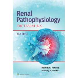 Rennke. Renal Pathophysiology The Essentials 6 Edition eBook