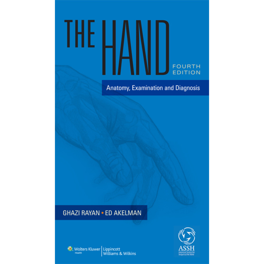 Rayan. The Hand Anatomy, Examination, and Diagnosis 4 Edition eBook