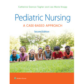 TAGHER. Pediatric Nursing A Case-Based Approach 2 Edition eBook