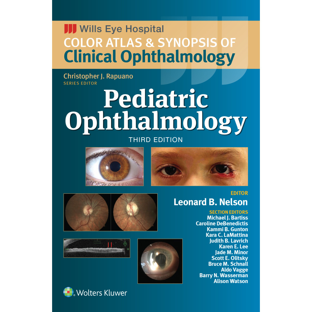 NELSON. Pediatric Ophthalmology (Wills Eye Institute Atlas Series)  3 Edition eBook
