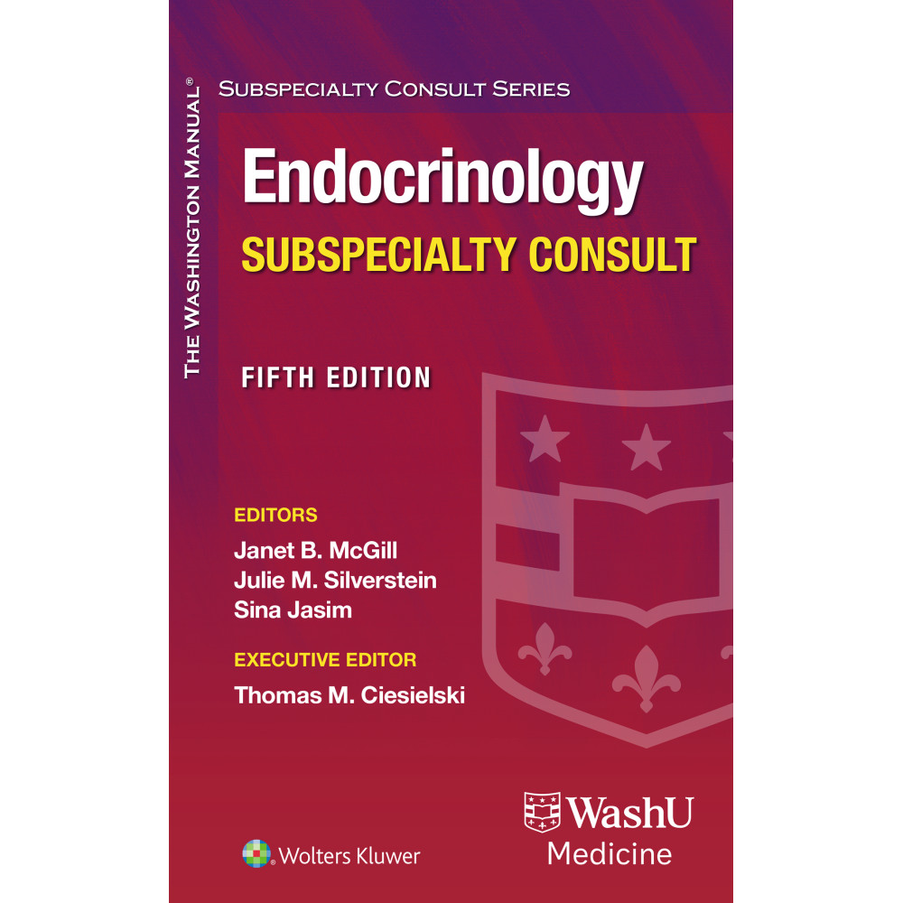 McGill. The Washington Manual Endocrinology Subspecialty Consult (The Washington Manual Subspecialty Consult Series)  5 Edition eBook