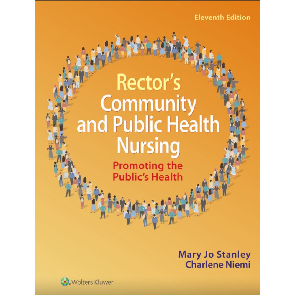 STANLEY. Rector's Community and Public Health Nursing Promoting the Public's Health 11 Edition eBook