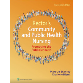 STANLEY. Rector's Community and Public Health Nursing Promoting the Public's Health 11 Edition eBook